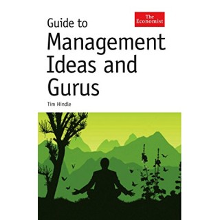 Guide to Management Ideas and Gurus (The Economist)
